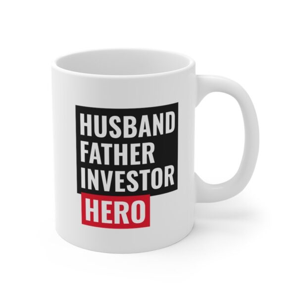 Husband, Father, Investor, Hero Mug - Image 4